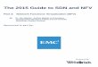 The 2015 Guide to SDN and NFV - Dell EMC United … · designed to align understanding about NFV across the industry. ... They also cover management and orchestration, resiliency,
