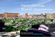 Specifying Roof Terraces · Specifying Roof Terraces ... technical specification and support for green roof products and systems. ... Designing a roof terrace isn’t as simple as
