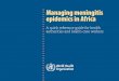 Managing meningitis epidemics in Africa - Request …whqlibdoc.who.int/hq/2010/WHO_HSE_GAR_ERI_2010.4_eng.pdf · Meningococcal meningitis is a bacterial form of meningitis, ... Examination