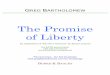 The Promise of Liberty SATB - Greg Bartholome€¦ · GREG BARTHOLOMEW The Promise of Liberty An adaptation of “The New Colossus” by Emma Lazarus for SATB mixed choir with optional