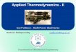 Applied Thermodynamics - IIsudheer/ME322/04 Applied Thermodynamics - Shaft... · Shaft Power Ideal Cycles Applied Thermodynamics - II Quiz 02 Derive an expression for maximum specific