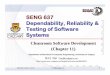 SENG 637 Dependability Reliability & Dependability ...people.ucalgary.ca/~far/Lectures/SENG637/PDF/SENG637-11.pdf · SENG 637 Dependability Reliability & Dependability, Reliability