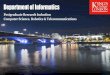 Department of Informatics - King's College London · Department of Informatics Postgraduate ... Faculty of Natural & Mathematical Sciences. ... •Let us know if you have any problems