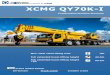 XCMG QY70K -I - Star Cranesstarcranes.com/Upload/Sayfa/XCMG - QY70K-1-3.pdf · XCMG QY70K-I Construction machine brochure Max. total rated lifting load 70t Full extended boom lifting