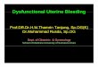 Prof.DR.Dr.H.M.Thamrin Tanjjg p ()ung, Sp.OG(K) …ocw.usu.ac.id/course/download/1110000106-reproductive... · Dysfunctional Uterine BleedingDysfunctional Uterine Bleeding ... ANY