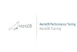MariaDB Training - Downloads · MariaDB Performance Tuning MariaDB Training. MariaDB Performance Tuning ... Schema Tuning Query Tuning ... Creating Index Creating Sort Index