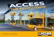 ACCESS - Gunn JCB · JCB Access equipment has been designed to be safer and simpler to use. If for whatever reason you do need help with any technical issue, there’ll be a friendly
