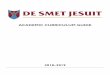 ACADEMIC CURRICULUM GUIDE - De Smet Jesuit … · De Smet Jesuit Academic Curriculum Guide 1 TABLE OF CONTENTS ... Theological Foundations, Modern European History, and International