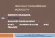HIGHWAY ENGINEERING MODULE-IV - … · highway engineering module-iv 1 highway drainage. 2 hill road 3 roadside development. 4 road administration and finance prof. ujjval j. solanki
