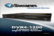 DVR4-1200 - Free Instruction Manuals · The DVR4-1200 features an ... One of the most important things to decide early on is where ... a Cat 5e Ethernet cable up to approximately