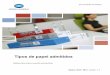 Tipos de papel admitidos - KONICA MINOLTA Spain · “Media Guide for bizhub Office Systems ... 421/501 601/751 Konica Minolta ... Tipos de papel admitidos