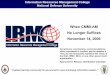 When CMMI-AM No Longer Suffices November 14, 2006 · When CMMI-AM No Longer Suffices November 14, 2006 ... and Coca-Cola. ... currently heads the acquisition portion of the IRMC Advanced