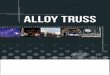 Alloy truss - CLSA Truss · bolt holes in each orientation of its faces ... when something with a similar profile to tri-truss is required, but with the added strength & rigidity