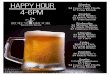 HAPPY HOUR $5 Tito’s Monday 4-6PM $7 Long Islands Tuesday · HAPPY HOUR Monday $5 Tito’s $4 Coors Light Drafts $7 Long Islands Tuesday $4 Well Drinks $5 House Wines $7 Transfusions