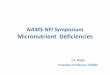 NAMS-NFI Symposium Micronutrient Deficienciesnutrit .underweight, micronutrient deficiencies