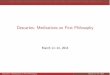 Descartes: Meditations on First Philosophy - Weeblytothzit.weebly.com/uploads/1/0/6/7/10676184/0311_descartes.pdf · Review Method Methodological doubt From there God’s existence
