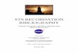 STS RECORDATION BIBLIOGRAPHY - NASA Bibliography.pdf · The STS Recordation Bibliography was prepared as a companion to the STS Recordation HAER ... Truth, Lies, and O-Rings: Inside