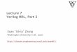 Lecture 7 Verilog HDL, Part 2 - Washington University … · Lecture 7 Verilog HDL, Part 2 ... User-Defined Primitives (UDP) •UDP truth table specification ... •Verilog design