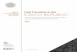 Authors Coal Transition in the Dominika Rečková … · Coal Transition in the CZECH REPUBLIC Authors Dominika Rečková Lukáš Rečka Milan Ščasný 2017 An historical case study