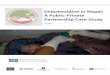 A Public-Private Partnership Case Study · CB-NCP Community-Based Newborn Care Program CHD Child Health Division CRS Contraceptive Retail Service DDA ... A Public-Private Partnership