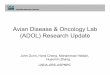 Avian Disease & Oncology Lab (ADOL) Research Research... · PDF fileAvian Disease & Oncology Lab (ADOL) Research Update John Dunn, ... Research Programs at ADOL 1) Genomics (Cheng,