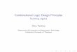 Combinational Logic Design Principles - UPTstaff.cs.upt.ro/~todinca/DL/Lectures/dl2.pdf · Combinational Logic Design Principles ... this chapter we discuss only techniques that apply