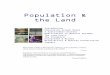 Population & the Land - World Class Educationkean.edu/~csmart/Observing/16. Population and the land.pdf · Population & the Land Introduction Population Growth Rates A Sustainable
