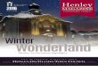 Winter Wonderland Magazi… · Henley MAGAZINE UNDENIABLY UNIQUE 2016 WINTER HENLEY-ON-THAMES TOWN COUNCIL THE QUARTERLY MAGAZINE FROM  Henley At Christmas highlights