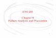 ENS 205 Chapter 8 Failure Analysis and Preventionlibvolume2.xyz/.../deformationofmaterialsandfracturepresentation2.pdf · Fracture Mechanics ... macroscopic and microscopic scale
