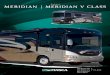 2011 MEridian MEridian V Cla SS - Winnebago | RVs ... · PDF file2011 MEridian | MEridian V Cla SS. The Meridian® lineup includes two full-featured diesel pusher offerings – the