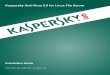 Kaspersky Anti-Virus 8.0 for Linux File Serverlearning.cc.nthu.edu.tw/.../2872/kav8.0_linuxfs_installation_en.pdf · Kaspersky Anti-Virus 8.0 for Linux File Server . Installation