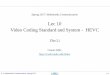 Lec 10 Video Coding Standard and System - HEVCsce2.umkc.edu/csee/lizhu/teaching/2017.spring.multimedia... · Intra Prediction in HEVC Much more modes DC mode: copy DC values from