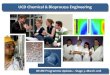 UCD Chemical & Bioprocess Engineering · Chemical & Bioprocess Engineering –BE/ME Information Session –March 2018 UCD Chemical & Bioprocess Engineering TWO MAJOR CURRICULUM DEVELOPMENTS