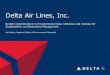 Delta Air Lines, Inc. - Georgia Environmental Conference · DELTA AIR LINES, INC. Delta’s EMIS application is the IHS Essential Suite platform, which is a commercial off-the-shelf,