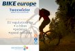 Bike Europe Whitepaper Speed e-bike regulations -2bike-eu.com.s3-eu-central-1.amazonaws.com/app/uploads/2015/04/... · • e-bikes • pedelecs • speed pedelecs Reed Business Information