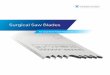 Surgical Saw Blades - Zimmer Biomet · Surgical Saw Blades For Large Bone Power Procedures. ... DeSoutter, Synthes, Stryker, or Linvatec. All trademarks are the property of their
