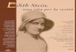 Edith Stein, · Ne fu subito presa e non smise di leggerlo finché giun- ... ARNO nato a Gleiwitz 1879 San Francisco, USA, 1948 ... PASQUA 1928: affida la direzione 