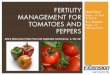 Fertility management for tomatoes and pepperssoils.wisc.edu/.../Fertility_management_for_tomatoes_and_peppers... · Manure sulfur credit ... Routine soil analysis P, K, OM, pH Secondary