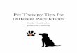 Pet Therapy Tips for Different Populations · Pet Therapy Tips for Different Populations 2 CHILDREN: I. In General A. Preparing the Visit 1. Information to know: a) Number of children