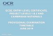 OCR June 2019 Provisional examination timetable - … · Ancient History Biblical Hebrew Biology Business Chemistry Citizenship Studies Classical Civilisation Classical Greek Computer