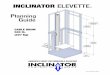 INCLINATOR ELEVETTE Planning Guide · planning cable drum 500 lb. (227 kg) america’s most customizable elevator guide inclinator elevette ® pn 67209703 rev j