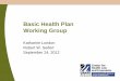 Basic Health Plan Working Group - CT State … · network adequacy? • ACA requirement ... Behavioral Health Partnership ... CT Department of Public Health, Office of Health Care