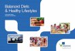 Balanced Diets & Healthy Lifestyles - fooddrinkeurope.eu · Balanced Diets and Healthy Lifestyles 1 on thousands of products that can be found on supermarket shelves across all 28