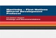 Manitoba - First Nations Mineral Development Protocol · Manitoba – First Nations Mineral Development Protocol 1 Contents Manitoba – First Nations Mineral Development Protocol