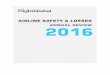 Airline Safety Losses - Annual Review 2016 · Airline Safety & Losses – Annual Review 2016 ... March 2014 or the crash of the Egyptair A320, ... Airline Safety & Losses – Annual