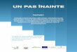 UN PAS ÎNAINTE - climateforumeast.org · 02/05/2013 · un pas Înainte raport privind consolidarea implicĂrii organizaȚiilor societĂȚii civile În implementarea politicilor