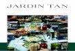 JARDIN TAN - Vue Events · OVERVIEW Entertainment Bands, DJs and other entertainment are welcomed. The volume of performances is monitored by Jardin …