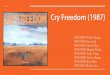Cry Freedom (1987) - fju.edu.t · - Achievements of Cry Freedom - Impact on people’s understanding nowadays Negative arguments - The missing part on Black Conscience after Biko’s