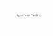 Hypothesis Testing · Steps to Answering the Questions with Data How does science advance knowledge? How do we answer questions about the world …