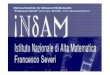 National Institute for Advanced Mathematics “Francesco Severi” (acronym ... · National Institute for Advanced Mathematics “Francesco Severi ... Prof. CLAUDIO CANUTO Prof.ssa